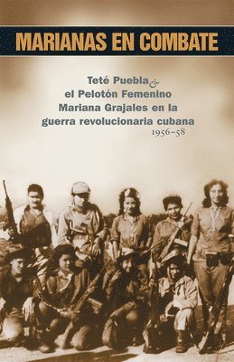 Tete Puebla - Marianas En Combate, Häftad
