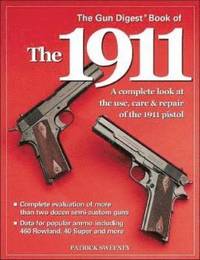 bokomslag The Gun Digest Book of the 1911