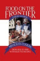 Marjorie Kreidberg - Food on the Frontier, Häftad