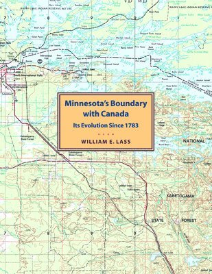 Minnesota's Boundary with Canada 1