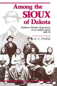 bokomslag Among the Sioux of Dakota