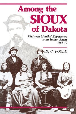 D. C. Poole - Among the Sioux of Dakota, Häftad