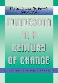 bokomslag Minnesota in a Century of Change