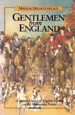 Maud Hart Lovelace, Delos Lovelace - Gentlemen from England, Häftad