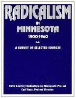 bokomslag Radicalism in Minnesota, 1900-1960