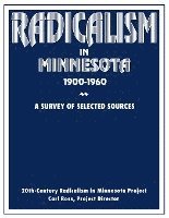 Radicalism in Minnesota: A Survey of Selected Sources