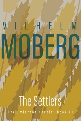 Settlers: The Emigrant Novels Book 3 1