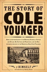 bokomslag The Story of Cole Younger