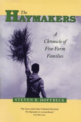 Steven R. Hoffbeck - Haymakers, Häftad