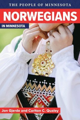 Jon Gjerde, Charlton C. Qualey - Norwegians in Minnesota, Häftad