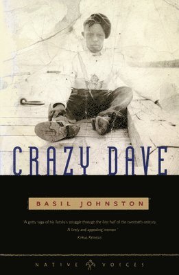 Basil H. Johnston, Basil Johnston - Crazy Dave, Häftad