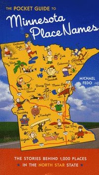 bokomslag Pocket Guide to Minnesota Place Names