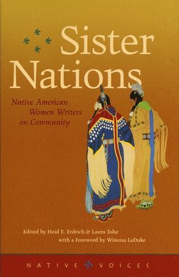 Laura Tohe, Heid E. Erdrich, Laura Tohe - Sister Nations, Häftad