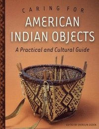 bokomslag Caring for American Indian Objects