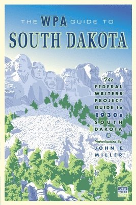 bokomslag WPA Guide to South Dakota