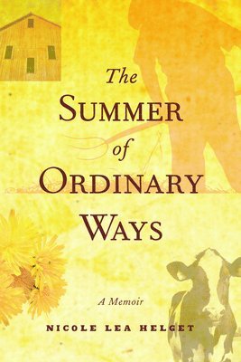 The Summer of Ordinary Ways 1