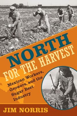 Jim Norris - North for the Harvest, Häftad
