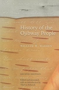bokomslag History of the Ojibway People