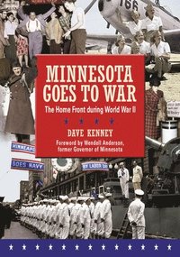 bokomslag Minnesota Goes to War