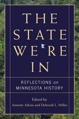 Annette Atkins, Deborah L. Miller - State We're in, Häftad