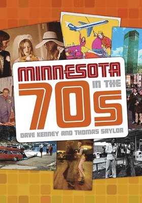 Minnesota in the 70s 1