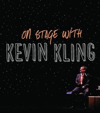 bokomslag On Stage with Kevin Kling