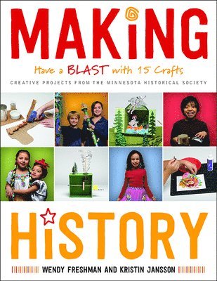 bokomslag Making History: Have a Blast with 15 Crafts