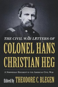 bokomslag Civil War Letters of Colonel Hans Christian Heg