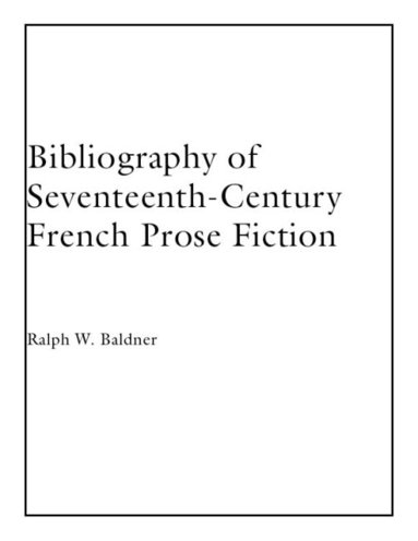 bokomslag Bibliography of Seventeenth-Century French Prose Fiction