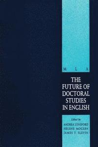 bokomslag The Future of Doctoral Studies in English