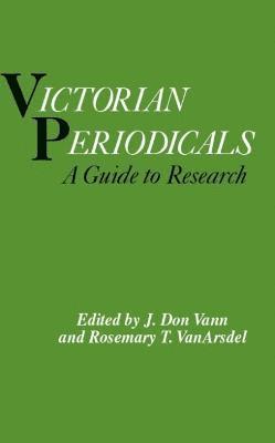 Don J. Vann, J. Don Vann, Nancy P. Vanarsdale, J Don Vann, Nancy P Vanarsdale, Rosemary T Vanarsdel - Victorian Periodicals, Volume 2, Häftad