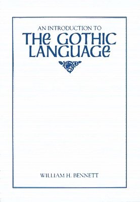 bokomslag An Introduction to the Gothic Language