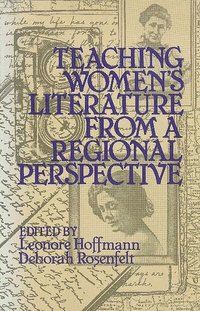 bokomslag Teaching Women's Literature from a Regional Perspective