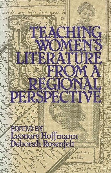 bokomslag Teaching Women's Literature from a Regional Perspective