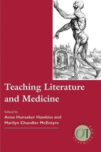 bokomslag Teaching Literature and Medicine