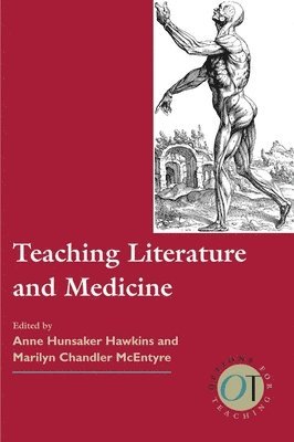 Anne Hunsaker Hawkins, Marilyn Chandler McEntyre - Teaching Literature and Medicine, Häftad