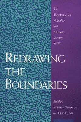 Stephen Greenblatt, Stephen J. Greenblatt, Giles Gunn, Stephen J Greenblatt - Redrawing the Boundaries, Häftad