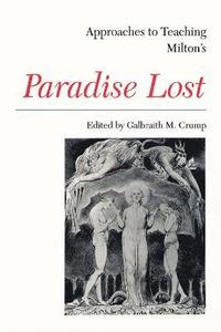bokomslag Approaches to Teaching Milton's Paradise Lost
