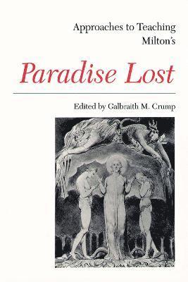 Approaches to Teaching Milton's Paradise Lost 1