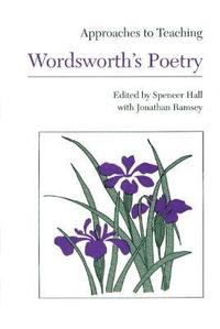 bokomslag Approaches to Teaching Wordsworth's Poetry