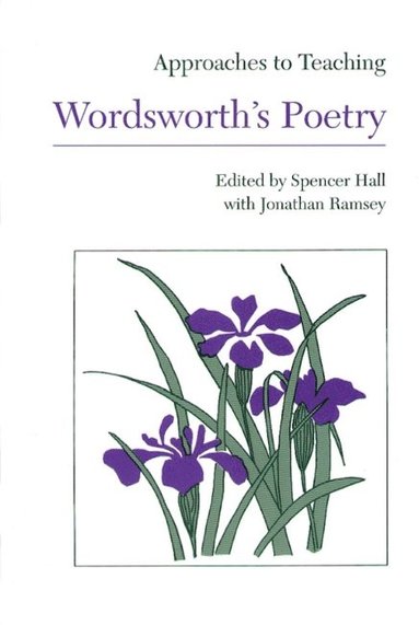 bokomslag Approaches to Teaching Wordsworth's Poetry