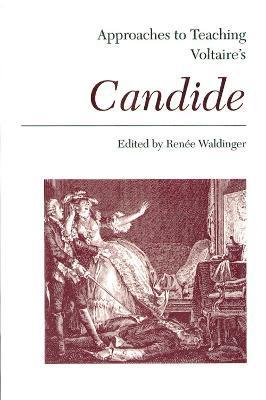 Approaches to Teaching Voltaire's Candide 1