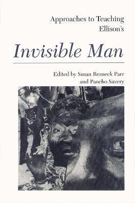 Susan Resneck Parr, Susan Resneck Pierce, Pancho Savery - Approaches to Teaching Ellison's Invisible Man, Häftad