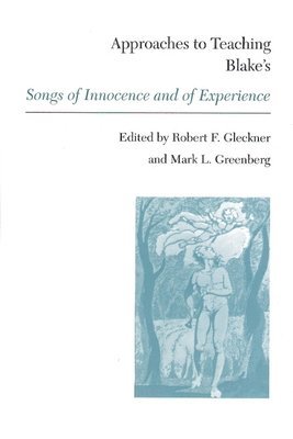 bokomslag Approaches to Teaching Blake's Songs of Innocence and of Experience