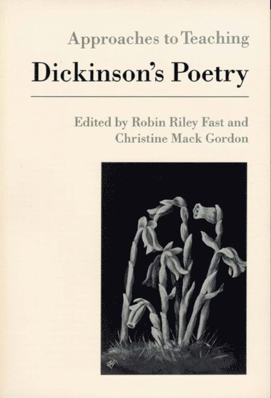 bokomslag Approaches to Teaching Dickinson's Poetry