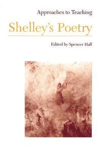 bokomslag Approaches to Teaching Shelley's Poetry