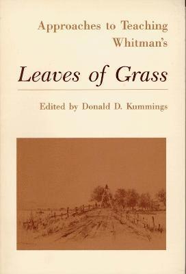 Donald D. Kummings, Donald D Kummings - Approaches to Teaching Whitman's Leaves of Grass, Häftad