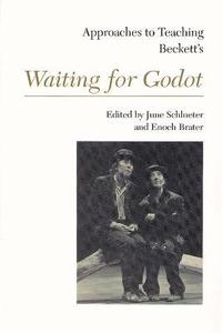 bokomslag Approaches to Teaching Beckett's Waiting For Godot