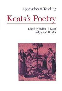bokomslag Approaches to Teaching Keats's Poetry