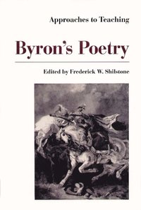 bokomslag Approaches to Teaching Byron's Poetry